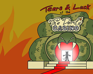 Tears & Luck at the Devil's Casino